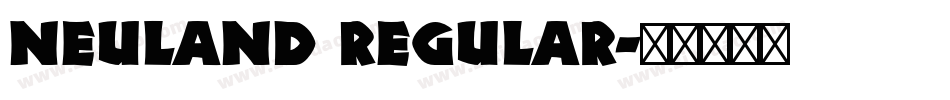 Neuland Regular字体转换